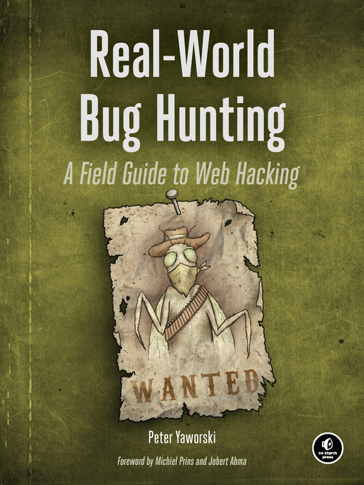 Title details for Real-World Bug Hunting by Peter Yaworski - Wait list
